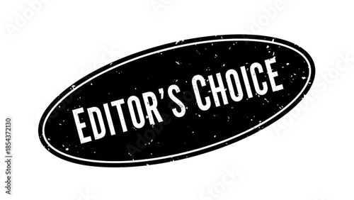 Black oval stamp with distressed texture featuring white text 'editor's choice' in a grunge style, symbolizing approval and recommendation