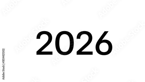 The Year 2026 Bold Black Numbers Displayed Prominently on a White Background