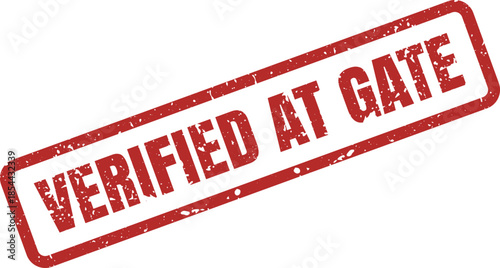 A vibrant red grunge stamp clearly displaying the important message VERIFIED AT GATE on a crisp white background