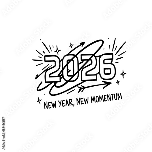 Dynamic 2026 lettering with "New Year, New Momentum" text and orbit arrows. Hand drawn expressive typography for energetic start of 2026. Black and white festive doodle for banner.