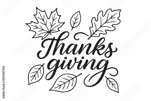 The vector artwork presents italic calligraphy spelling “Thanksgiving,” enriched with many surrounding leaves, blending simplicity and organic elements to express warmth, thankfulness, and seasonal.