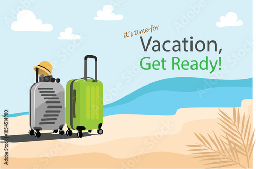 It's Time for Vacation, Get Ready!