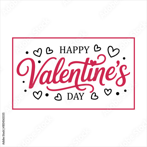 Happy Valentines Day greeting card. Calligraphic design for print cards