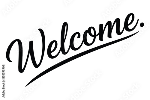 Stylish black and white script typography design featuring the word welcome with a flourish underneath