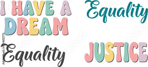 I have a dream of equality and justice