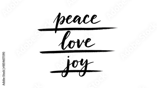 Elegant hand-lettered typographic design spreading messages of peace, love, and joy for positive inspiration and spiritual well-being