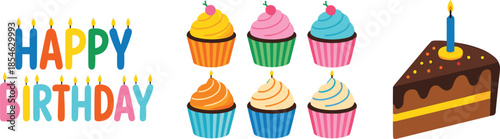 Happy Birthday text with candles, cupcakes, and a slice of chocolate cake lettering