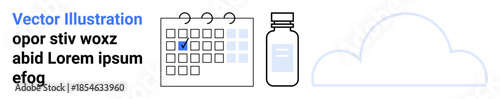Scheduling, healthcare, medication reminders, cloud storage, productivity, digital solutions. A calendar with a marked date, a medicine bottle and a cloud icon. Scheduling and healthcare solutions