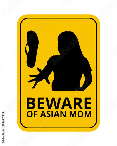 Silhouette Graphic Warning Sign Depicting Asian Mom with Flying Slipper