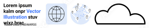 Cloud computing, global communication, geolocation services, network infrastructure, internet connectivity, data sharing. Globe, geolocation markers and a cloud icon. Cloud computing and global