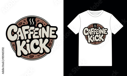 "Caffeine Kick" retro coffee typography vector illustration with beans and steam for t-shirt print, sticker, and cafe logo design