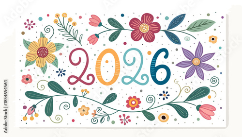 Vibrant floral illustration celebrating 2026 with colorful flowers and leaves