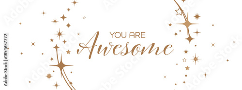 You Are Awesome