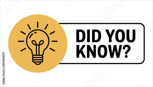 Yellow lightbulb with did you know text yellow circle black text white background