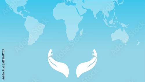 A blue gradient background features a world map with two white hands cradling the globe, symbolizing global care, support, and unity across continents.