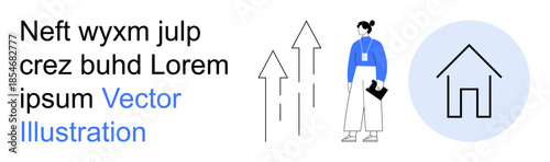 Business growth, career development, home ownership, financial planning, innovation, teamwork. Abstract arrows pointing upwards, professional woman with a notebook simple house icon. Business growth