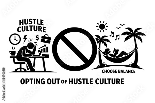Opting out of hustle culture for a balanced life with relaxation and leisure