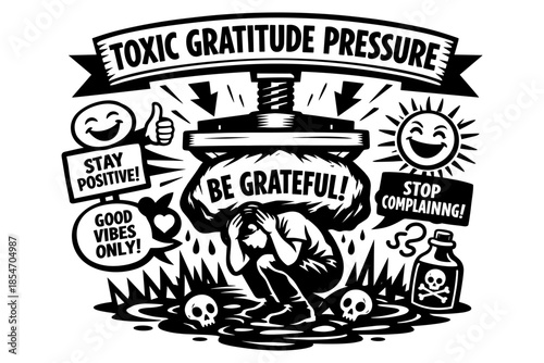 Toxic gratitude pressure concept, person crushed by forced positivity and expectations