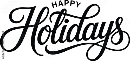 Stylish black handwritten script lettering conveys a warm Happy Holidays greeting on a simple white field