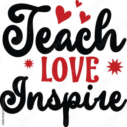Valentine teach love inspire eps vector file
