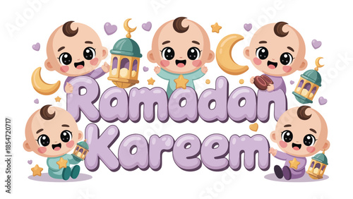Ramadan Kareem: A heartwarming illustration features adorable babies, stars, lanterns, and crescent moons, conveying the spirit of Ramadan.