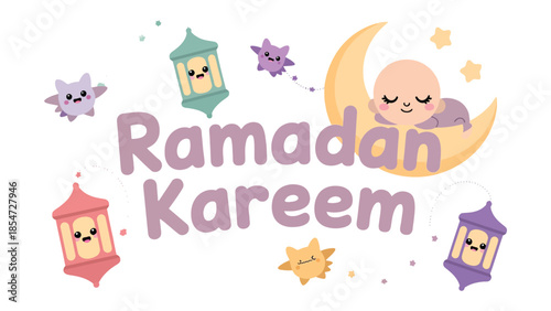 Ramadan Kareem: Embrace the spirit of Ramadan with an adorable baby on the crescent moon, cute lanterns and charming stars, symbolizing peace and blessings.