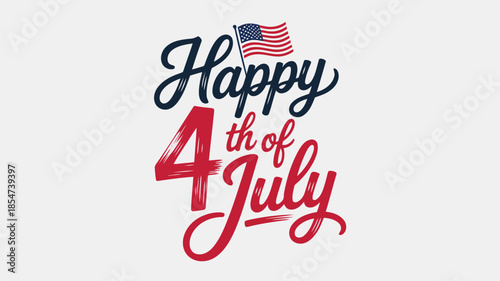 Bold Happy 4th of July brush script text with American flag on a light grey neutral background