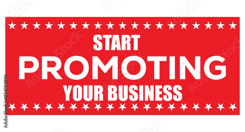 Start promoting your business banner speech bubble vector