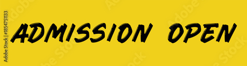 Admission open banner with handwritten font with underline isolated on transparent background