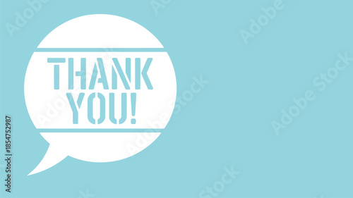 White speech bubble with THANK YOU message inside on a simple light blue background