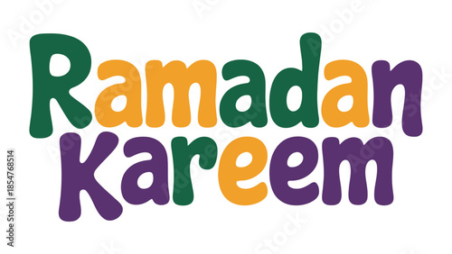 Ramadan Kareem Message: A vibrant and colorful message of Ramadan Kareem in joyful calligraphy, expressing the spirit of the holy month.