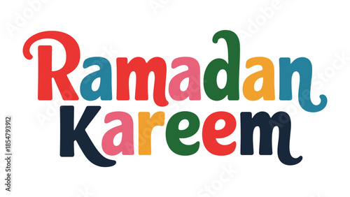 Ramadan Kareem Message: A vibrant and colorful design, crafted to celebrate the spirit of Ramadan Kareem. The text is artistically arranged against a clean backdrop.