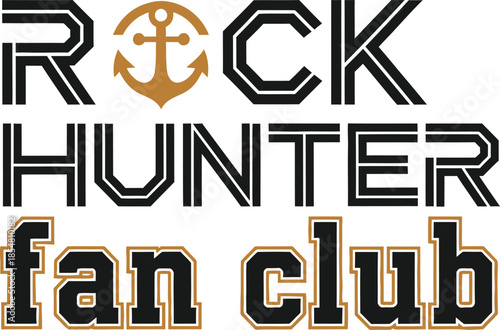 Rock Hunter fan club vector typography design white black blue on transparent background for outdoor apparel t-shirt sticker print community gift creative svg