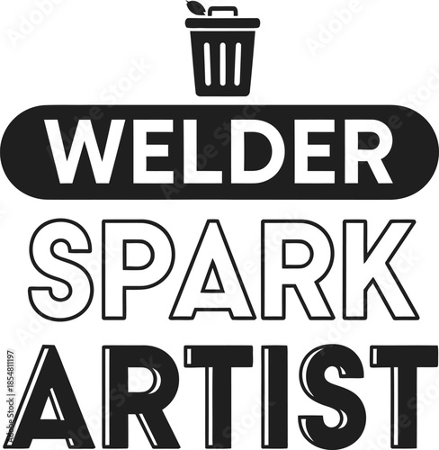 Welder Spark Artist vector typography design white black red on transparent background for trade industrial apparel t-shirt sticker print community hobby creative svg