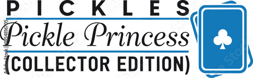 Pickle Princess edition vector typography design white black teal on transparent background for food humor apparel t-shirt sticker print community gift creative layout svg cut file