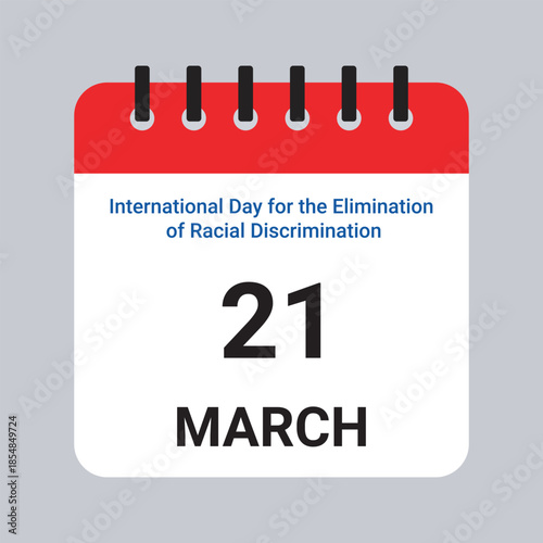Vector Illustration of Calendar Date March 21,International Day for the Elimination of Racial Discrimination on Grey Background