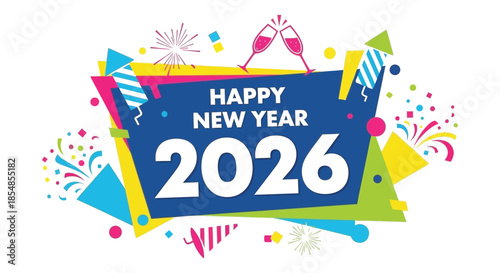 A vibrant new year celebration graphic featuring champagne glasses confetti and the year 2026