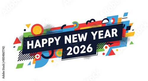 Colorful abstract graphic design announces a happy new year specifically the year 2026 with dynamic shapes