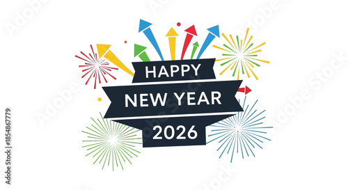 Colorful fireworks and a vibrant ribbon banner celebrate the upcoming new year of 2026