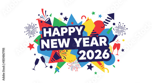 A vibrant and colorful new year celebration graphic featuring the year 2026 and festive elements