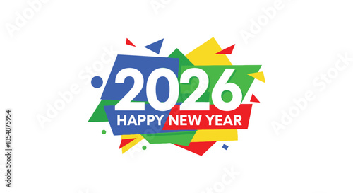 Colorful new year 2026 celebration with abstract shapes and vibrant designs wishing everyone happiness