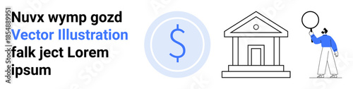 Bank building outline, large circular dollar sign, person holding balloon. Ideal for finance, saving, investment, banking services, digital wallets, insurance simple landing page