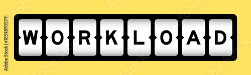 Black color in word workload on slot banner with yellow color background