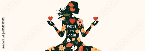 Vector illustration for Women's Day, March 8th, silhouette of a woman adorned flowers, holding two hearts. Popular hashtag Give to gain. For motivational posters, media, banners with space for text