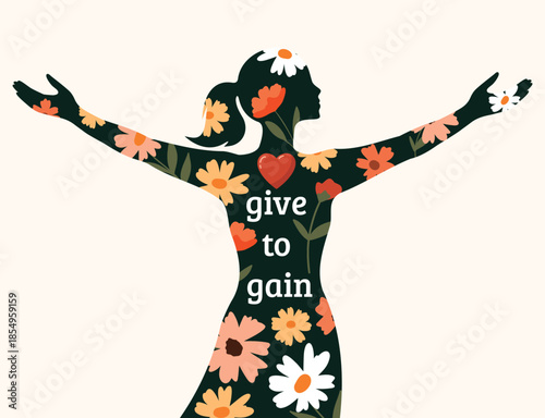 Vector illustration woman silhouette with outstretched arms in a gesture of giving, decorated flowers, red heart with the text give to gain. For women's projects, social media, Women's Day, March 8th