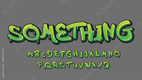 Dripping green graffiti themed font