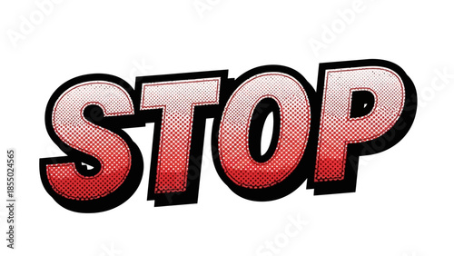 Comic Style Stop Word Sign with Red Gradient and Halftone Dots.