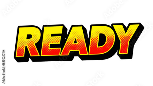 Bold Comic Book Style Ready Text Graphic.