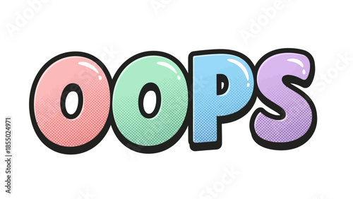 Colorful Oops Text Word Art.