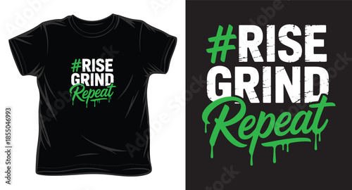 rise grind repeat graphic victor art t-shirt design print template